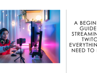 Beginner's guide to streaming on Twitch