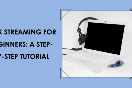 Kick streaming for beginners