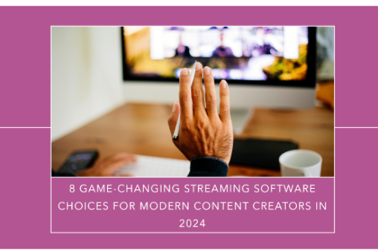 Streaming Software