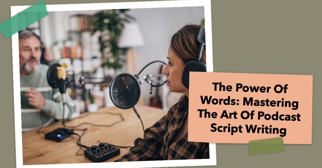 Podcast Script Writing